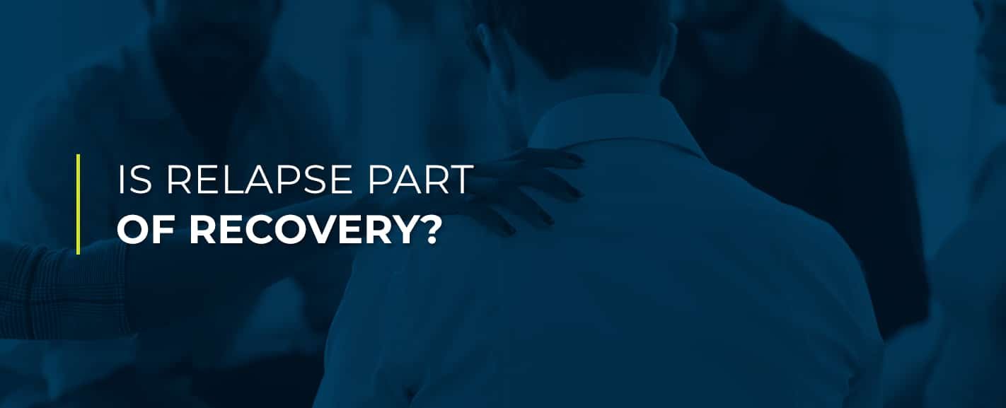 relapse during recovery