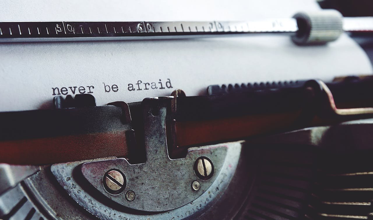 Never be afraid on typewriter
